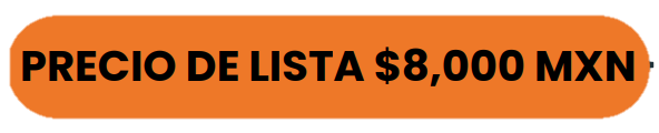 Precio de Lista 8,000 MXN